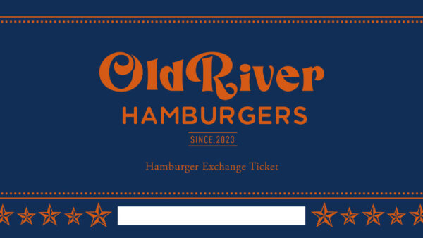 OLD RIVER HAMBURGERS（オールドリバーハンバーガー）様 ハンバーガー引換券